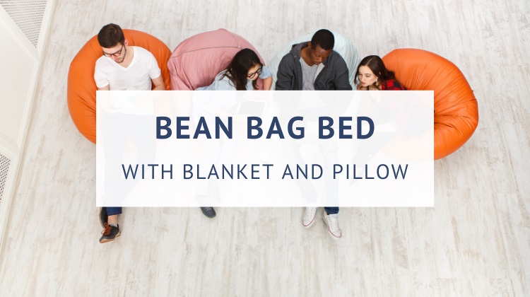 Bean bag bed with blanket and pillow